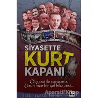 Siyasette Kurt Kapanı - Şevki Karabekiroğlu - Çınaraltı Yayınları