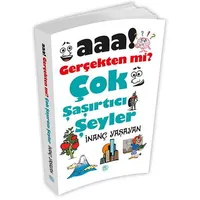 Aaa! Gerçekten mi? Çok Şaşırtıcı Şeyler - Maviçatı Yayınları