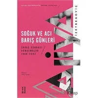 Soğuk ve Acı Barış Günleri - Aliya İzetbegoviç - Ketebe Yayınları