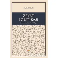 Zekat Politikası - Melih Turan - Mevsimler Kitap