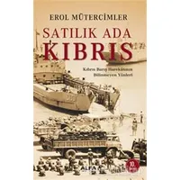 Satılık Ada Kıbrıs - Erol Mütercimler - Alfa Yayınları