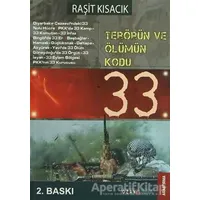 Terörün ve Ölümün Kodu: 33 - Raşit Kısacık - Ozan Yayıncılık