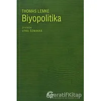 Biyopolitika - Thomas Lemke - İletişim Yayınevi