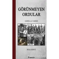 Görünmeyen Ordular - Max Boot - İnkılap Kitabevi