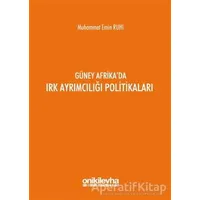 Güney Afrikada Irk Ayrımcılığı Politikaları - Muhammet Emin Ruhi - On İki Levha Yayınları