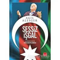 Sessiz İşgal - Agil Alesger - Kırmızı Kedi Yayınevi