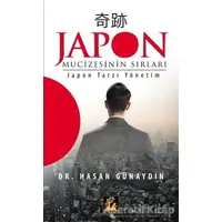 Japon Mucizesinin Sırları - Hasan Günaydın - İlgi Kültür Sanat Yayınları