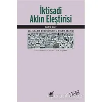 İktisadi Aklın Eleştirisi - Andre Gorz - Ayrıntı Yayınları