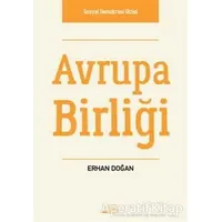 Avrupa Birliği - Erhan Doğan - Alabanda Yayınları