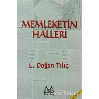 Memleketin Halleri - L. Doğan Tılıç - Arkadaş Yayınları