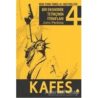 Kafes : Bir Ekonomik Tetikçinin İtirafları (4.Kitap) - John Perkins - April Yayıncılık