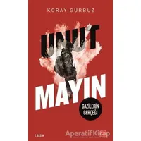 Unutmayın - Koray Gürbüz - Kırmızı Kedi Yayınevi