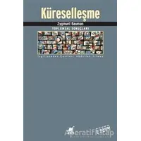 Küreselleşme - Zygmunt Bauman - Ayrıntı Yayınları