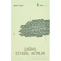 Çağdaş Siyasal Akımlar - Aytekin Yılmaz - Vadi Yayınları