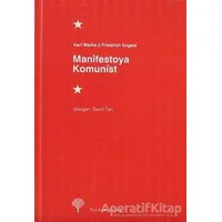 Manifestoya Komunist - Friedrich Engels - Yordam Kitap