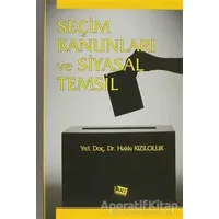 Seçim Kanunları ve Siyasal Temsil - Hakkı Kızıloluk - Anı Yayıncılık