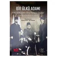 Bir Ülkü Adamı Ahmet Nedim Servet Tör Ün Rûzname-i Seyahati” Günlükleri, Risaleleri Ve Şiirleri