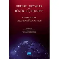 Küresel Aktörler Ve Büyük Güç Rekabeti - Global Actors And Great Power Competition