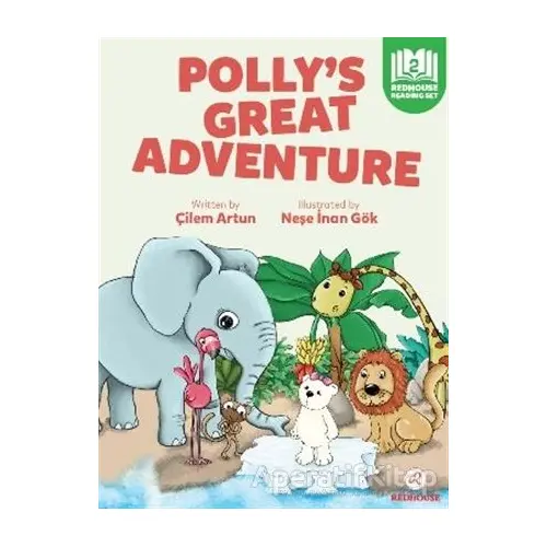 Polly’s Great Adventure - Çilem Artun - Redhouse Kidz Yayınları