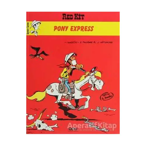 Pony Express Morris’in İzinde Red Kit Serüvenleri 2 - Jean Leturgie - Yapı Kredi Yayınları