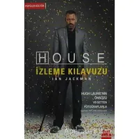 House İzleme Kılavuzu - Ian Jackman - Kırmızı Kedi Yayınevi