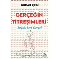 Gerçeğin Titreşimleri - Burak Çebi - Sarmal Kitabevi