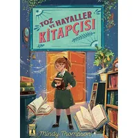 Toz ve Hayaller Kitapçısı - Mindy Thompson - Genç Timaş