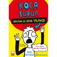 Dünyanın En Büyük Yalancısı - Koca Burun - Barry Hutchison - Kırmızı Kedi Çocuk