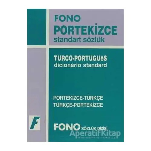 Portekizce / Türkçe - Türkçe / Portekizce Standart Sözlük - Kolektif - Fono Yayınları