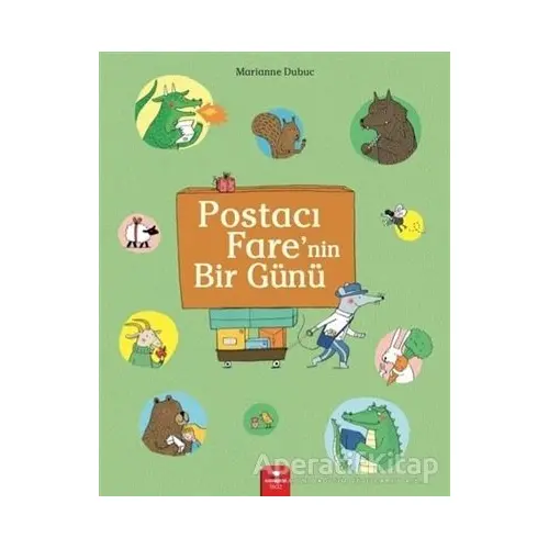 Postacı Farenin Bir Günü - Marianne Dubuc - Redhouse Kidz Yayınları