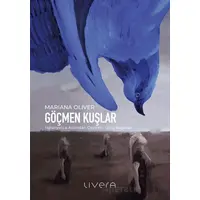Göçmen Kuşlar - Mariana Oliver - Livera Yayınevi