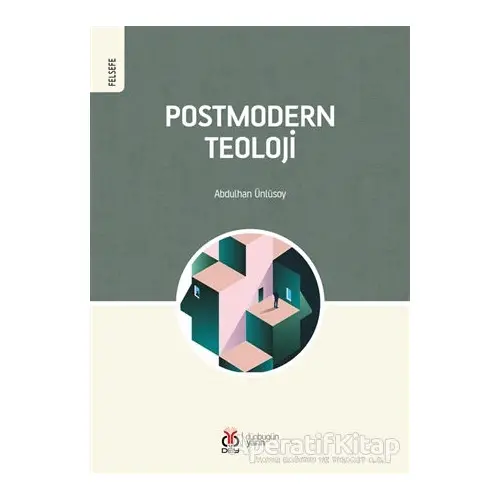 Postmodern Teoloji - Abdulhan Ünlüsoy - DBY Yayınları