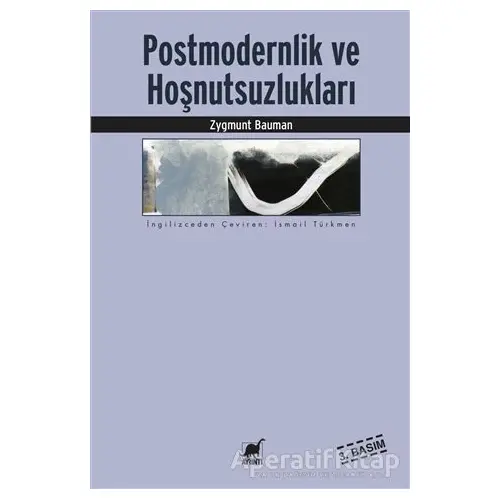 Postmodernlik ve Hoşnutsuzlukları - Zygmunt Bauman - Ayrıntı Yayınları