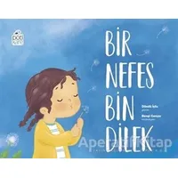 Bir Nefes Bin Dilek - Döndü İçöz - Pötikare Yayıncılık