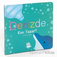 Denizde Kim Yaşar? - Canizales - Pötikare Yayıncılık