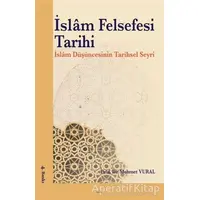 İslam Felsefesi Tarihi - Mehmet Vural - Elis Yayınları