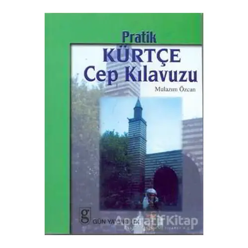 Pratik Kürtçe Cep Klavuzu - Mulazım Özcan - Gün Yayıncılık