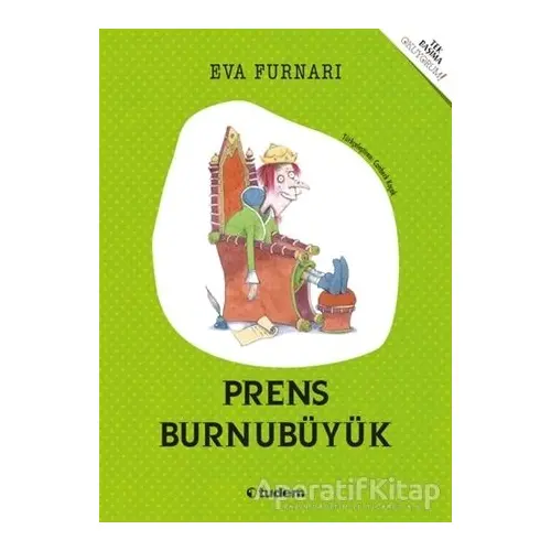 Prens Burnubüyük - Eva Furnari - Tudem Yayınları