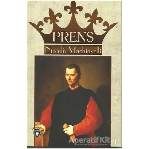 Prens - Niccolo Machiavelli - Dorlion Yayınları