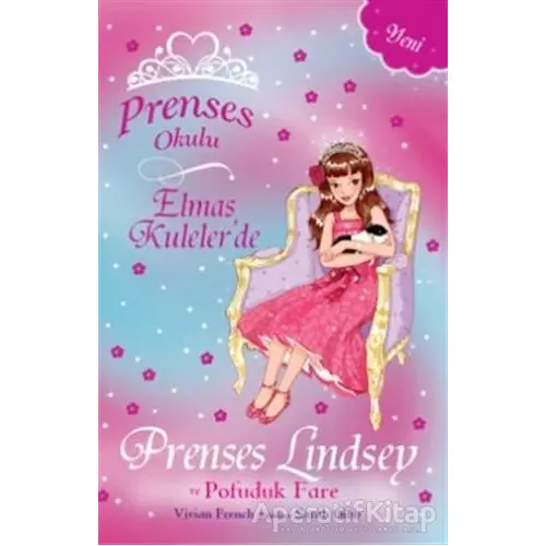 Prenses Okulu - Elmas Kulelerde Prenses Lindsey ve Pofuduk Fare