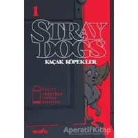 Stray Dogs - Kaçak Köpekler Sayı 1 (Kapak A) - Tony Fleecs - Presstij Kitap