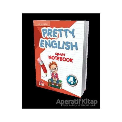 Pretty English Smart Notebook 4. Sınıf - Kolektif - D Publishing Yayınları