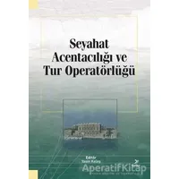 Seyahat Acentacılığı ve Tur Operatörlüğü - Uğur Akdu - Grafiker Yayınları