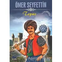 Topuz - Ömer Seyfettin - Parıltı Yayınları