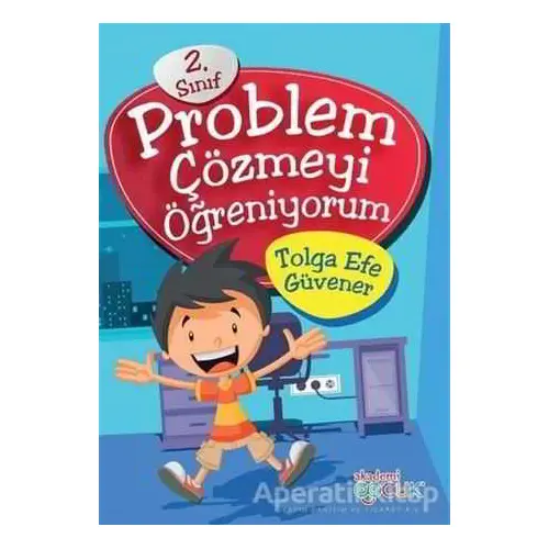 Problem Çözmeyi Öğreniyorum (2. sınıf) - Kolektif - Akademi Çocuk