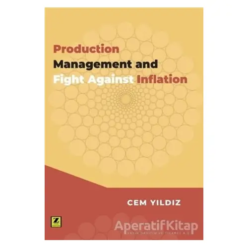 Production Management and Fight Againts Inflation - Cem Yıldız - Zinde Yayıncılık