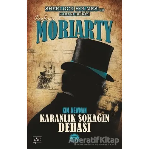 Profesör Moriarty: Karanlık Sokağın Dehası - Kim Newman - Martı Yayınları