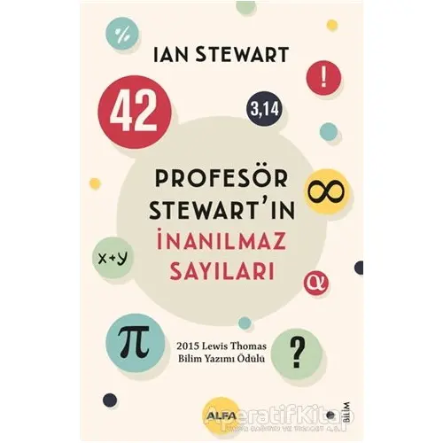 Profesör Stewart’ın İnanılmaz Sayıları - Ian Stewart - Alfa Yayınları