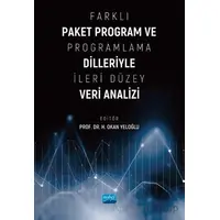 Farklı Paket Program ve Programlama Dilleriyle İleri Düzey Veri Analizi