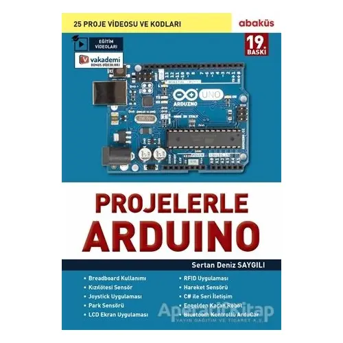 Projelerle Arduino - Sertan Deniz Saygılı - Abaküs Kitap